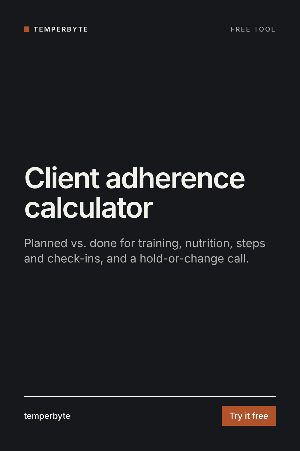 Client adherence calculator: planned vs. done and a hold-or-change call
