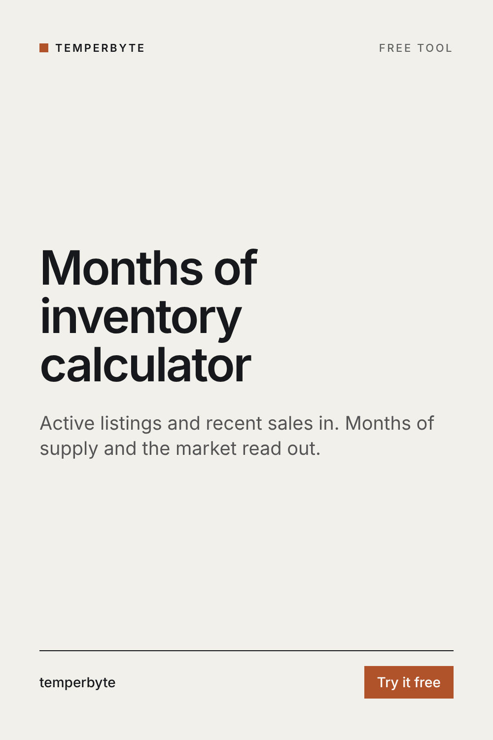 Months of inventory calculator: months of supply and the market read